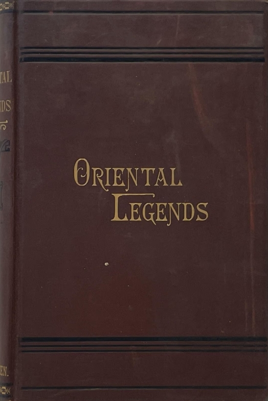 Book Cover of ORIENTAL LEGENDS AND OTHER POEMS