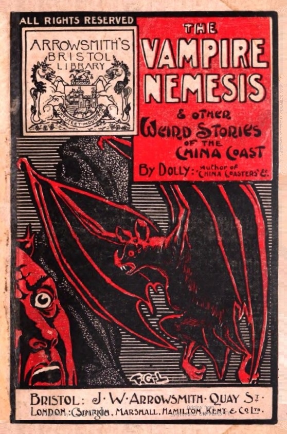 Book Cover of THE VAMPIRE NEMESIS; AND OTHER WEIRD STORIES OF THE CHINA COAST