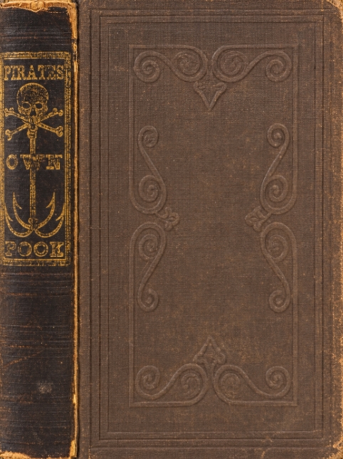 Book Cover of THE PIRATES OWN BOOK: AUTHENTIC NARRATIVES OF THE MOST CELEBRATED SEA ROBBERS