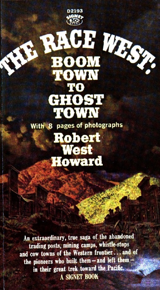 Book Cover of THE RACE WEST: BOOM TOWN TO GHOST TOWN