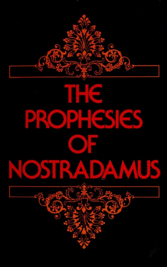 Book Cover of THE PROPHESIES OF NOSTRADAMUS