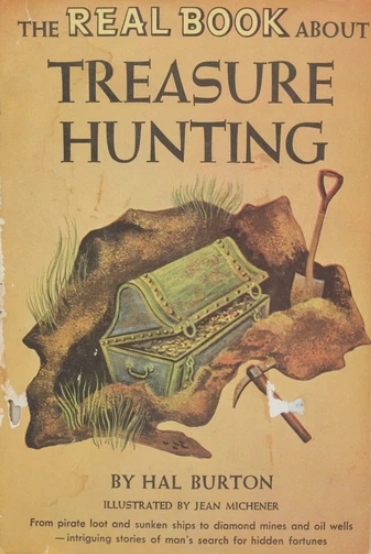 Book Cover of THE REAL BOOK ABOUT TREASURE HUNTING
