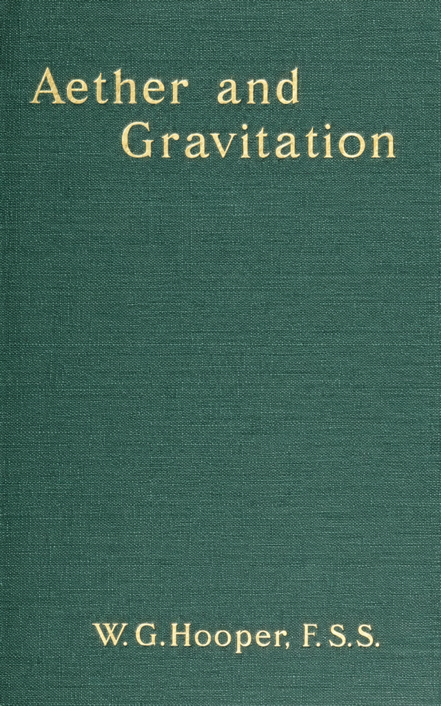 Book Cover of AETHER AND GRAVITATION