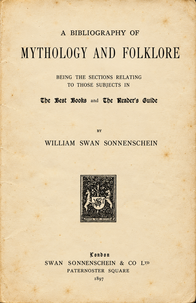 Book Cover of A BIBLIOGRAPHY OF MYTHOLOGY AND FOLKLORE