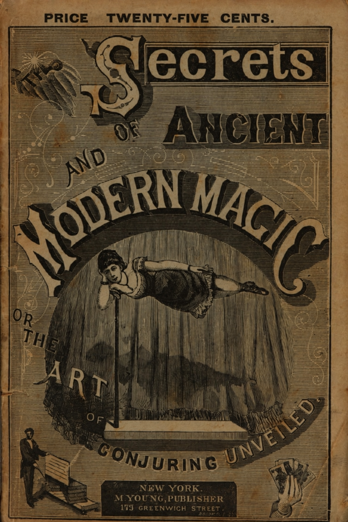 Book Cover of THE SECRETS OF ANCIENT AND MODERN MAGIC; OR, THE ART OF CONJURING UNVEILLED