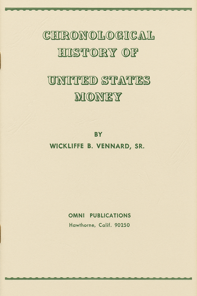 Book Cover of CHRONOLOGICAL HISTORY OF UNITED STATES MONEY