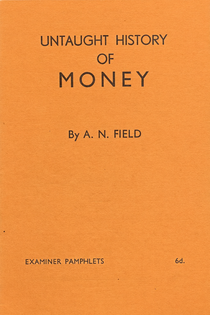 Book Cover of UNTAUGHT HISTORY OF MONEY