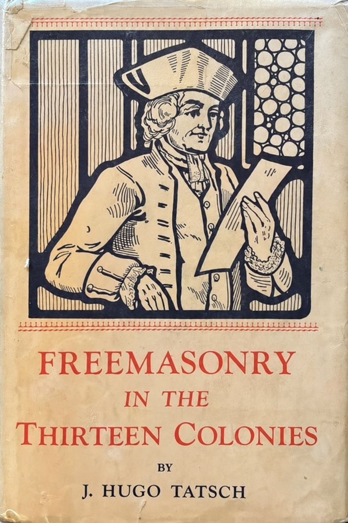 Book Cover of FREEMASONRY IN THE THIRTEEN COLONIES