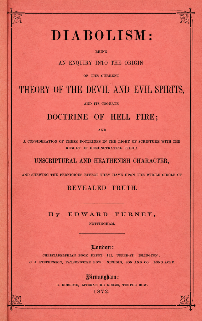 Book Cover of DIABOLISM; BEING AN ENQUIRY INTO THE ORIGIN OF THE CURRENT THEORY OF THE DEVIL AND EVIL SPIRITS, AND ITS COGNATE DOCTRINE OF HELL FIRE