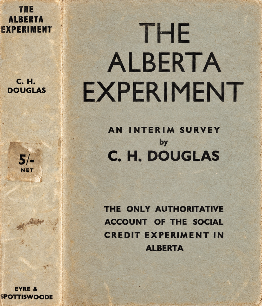 Book Cover of THE ALBERTA EXPERIMENT: AN INTERIM SURVEY
