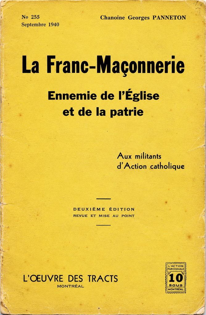 Book Cover of LA FRANC-MAÇONNERIE ENNEMIE DE L’ÉGLISE ET DE LA PATRIE