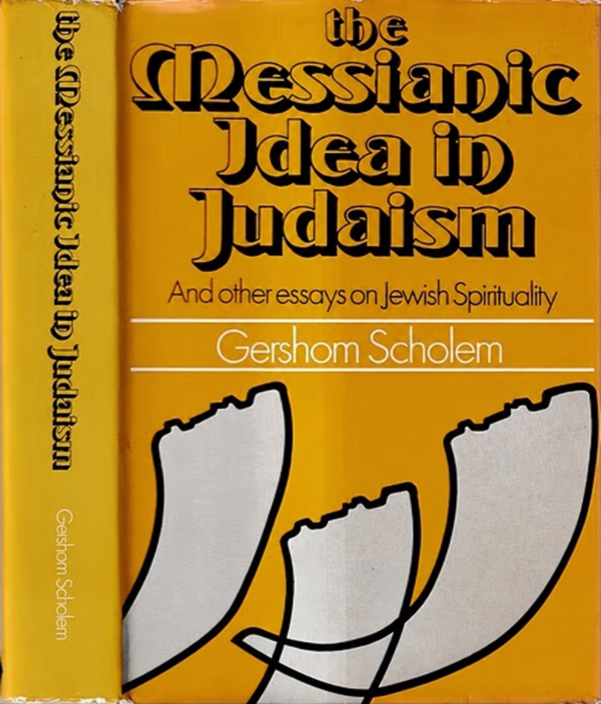 Book Cover of THE MESSIANIC IDEA IN JUDAISM