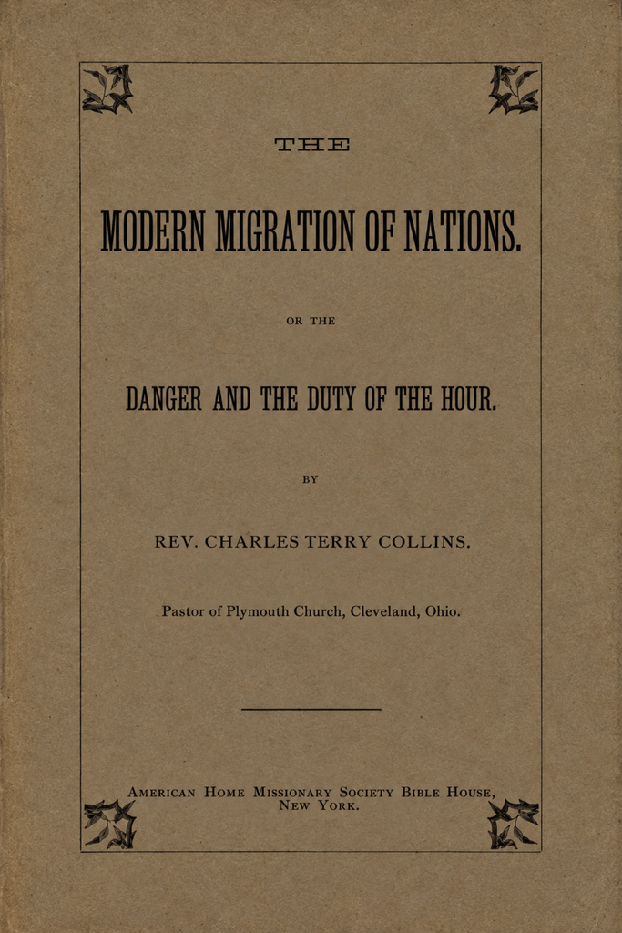 Book Cover of THE MODERN MIGRATION OF NATIONS; OR, THE DANGER AND THE DUTY OF THE HOUR