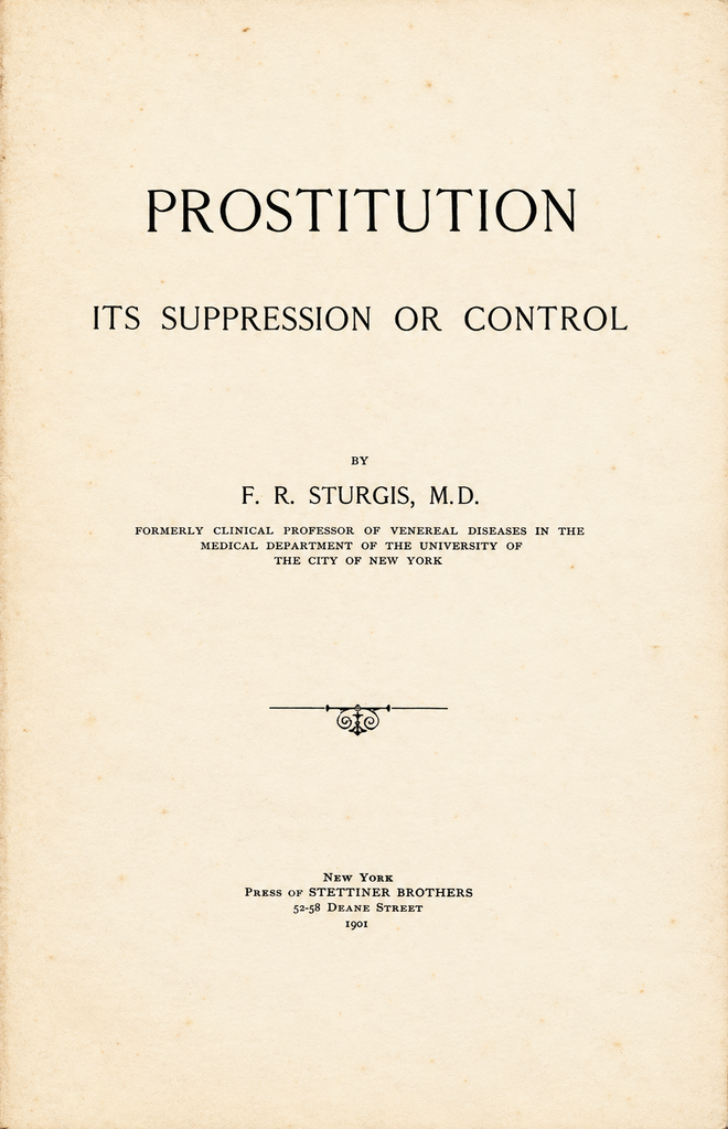 Book Cover of PROSTITUTION: ITS SUPPRESSION OR CONTROL