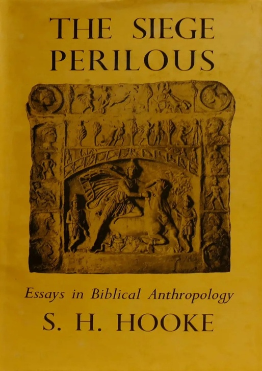 Book Cover of THE SIEGE PERILOUS: ESSAYS IN BIBLICAL ANTHROPOLOGY AND KINDRED SUBJECTS