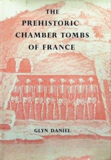 Book Cover of THE PREHISTORIC CHAMBER TOMBS OF FRANCE
