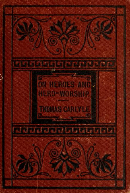 Book Cover of ON HEROES, HERO-WORSHIP AND THE HEROIC IN HISTORY