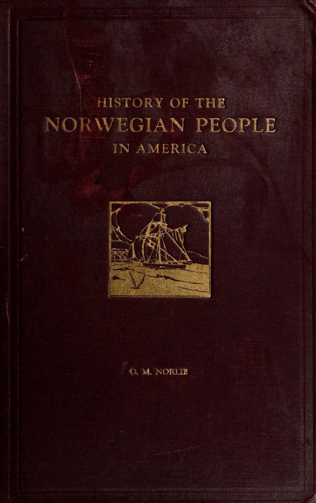 Book Cover of HISTORY OF THE NORWEGIAN PEOPLE IN AMERICA