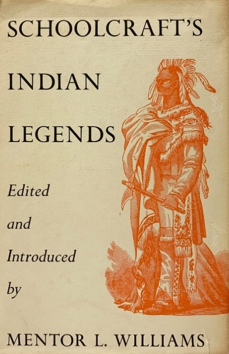 Book Cover of SCHOOLCRAFT’S INDIAN LEGENDS