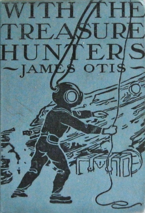 Book Cover of WITH THE TREASURE HUNTERS: A STORY OF THE FLORIDA CAYS