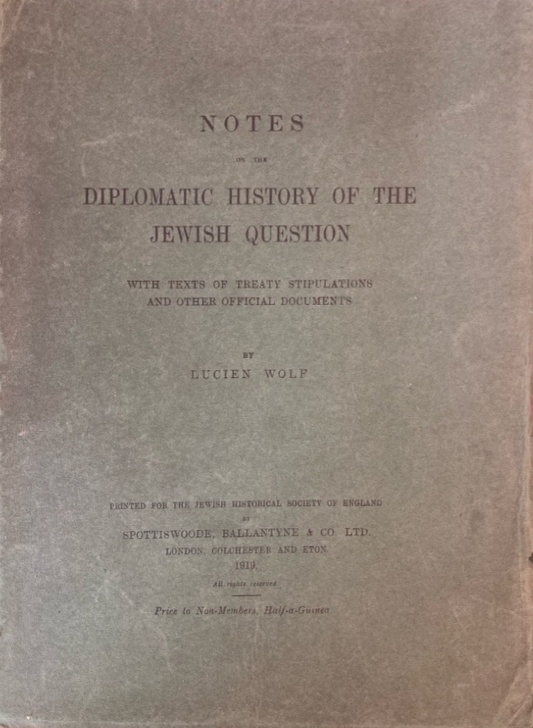 Book Cover of NOTES ON THE DIPLOMATIC HISTORY OF THE JEWISH QUESTION